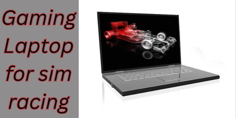 Gaming Laptop for sim racing